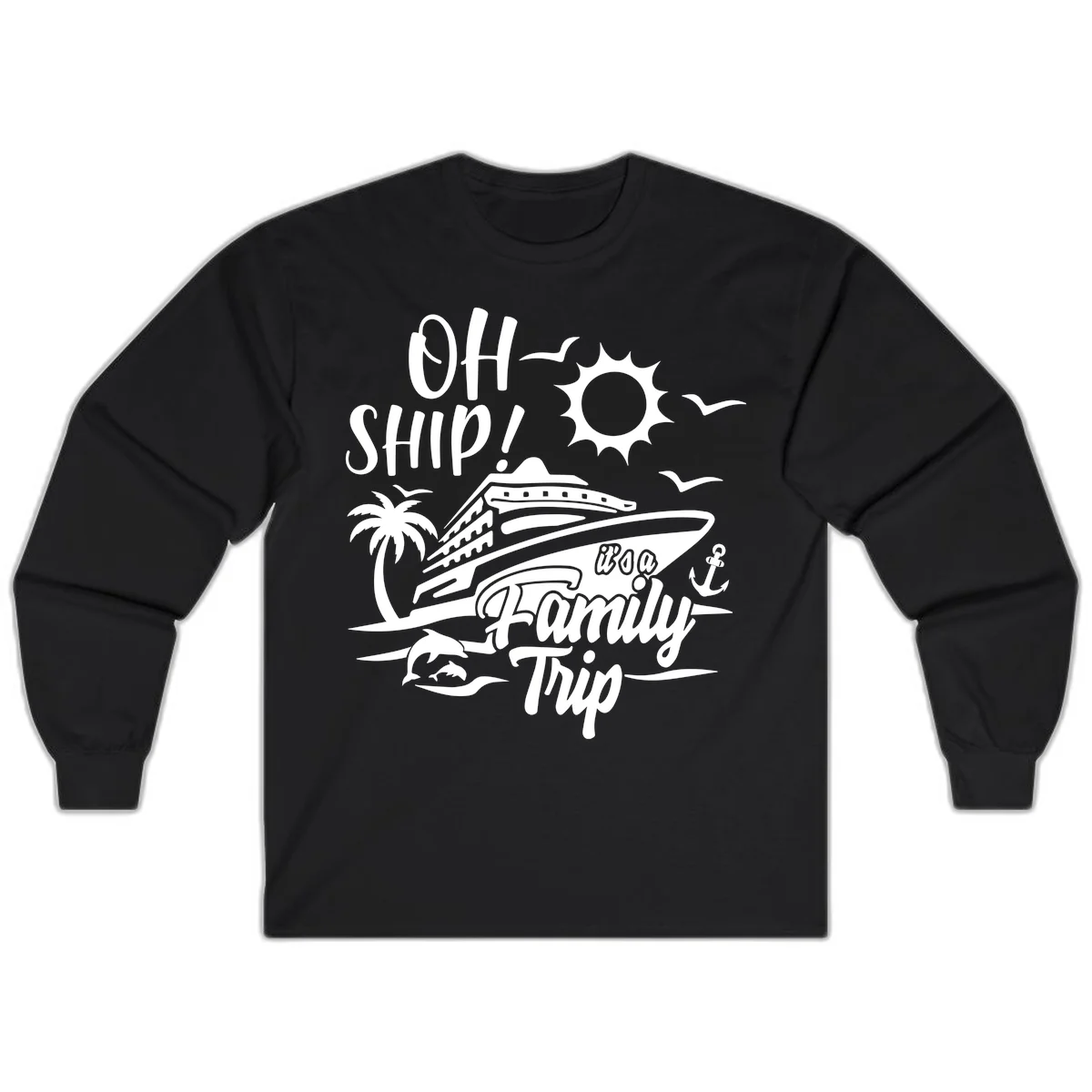 Oh Ship Family Trip Long Sleeve in Black