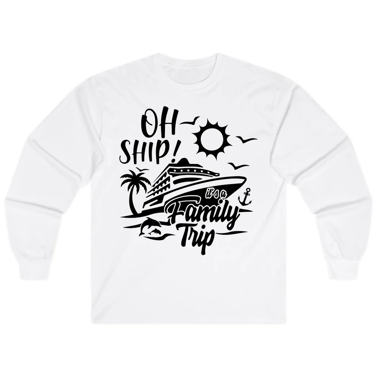 Oh Ship Family Trip Long Sleeve in White