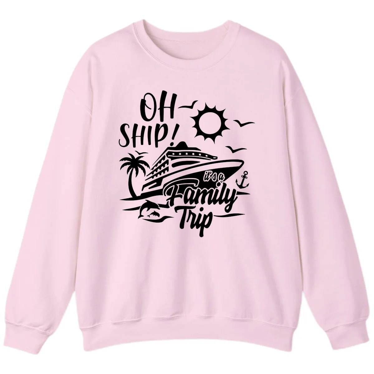 Oh Ship Family Trip Sweatshirt in Light Pink