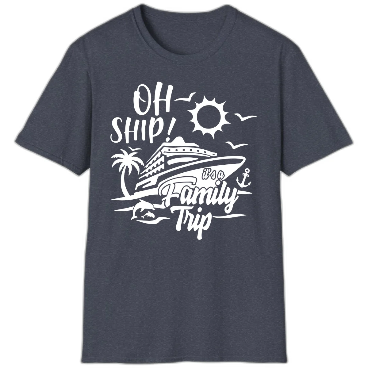 Oh Ship Family Trip T-Shirt in Heather Navy