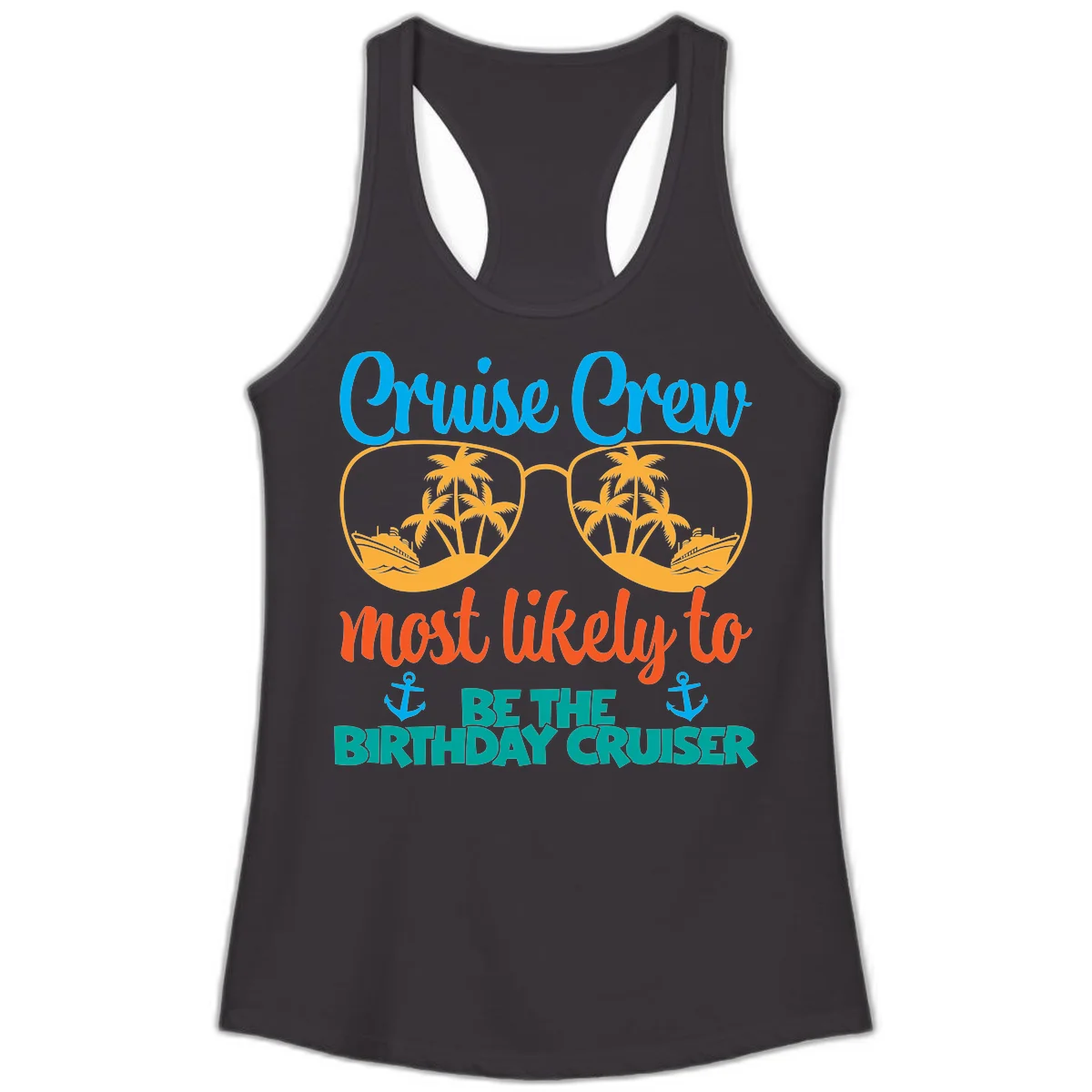 Cruise Crew Most Likely To Be The Birthday Cruiser Ladies Tank in Black