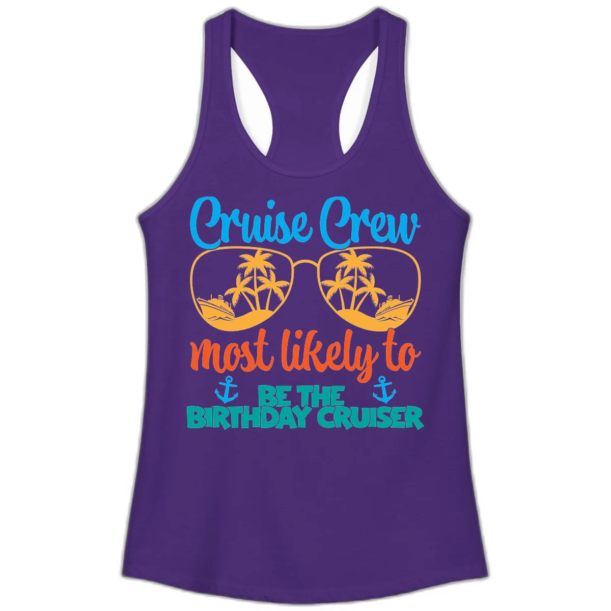 Cruise Crew Most Likely To Be The Birthday Cruiser Ladies Tank in Solid Purple Rush