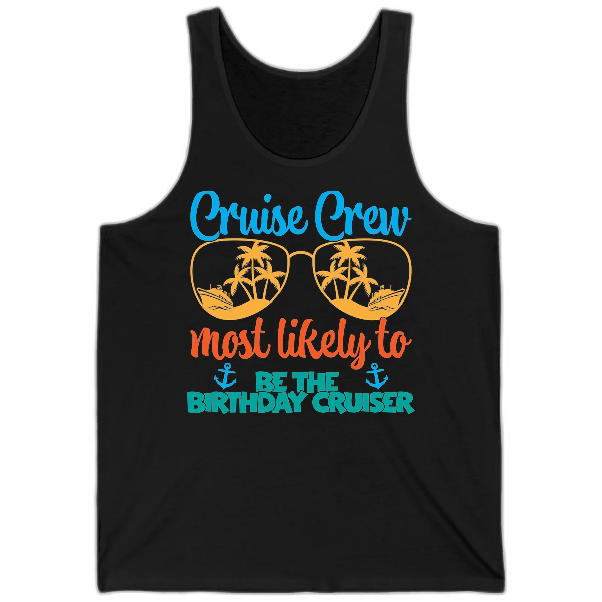 Cruise Crew Most Likely To Be The Birthday Cruiser Tank in Black