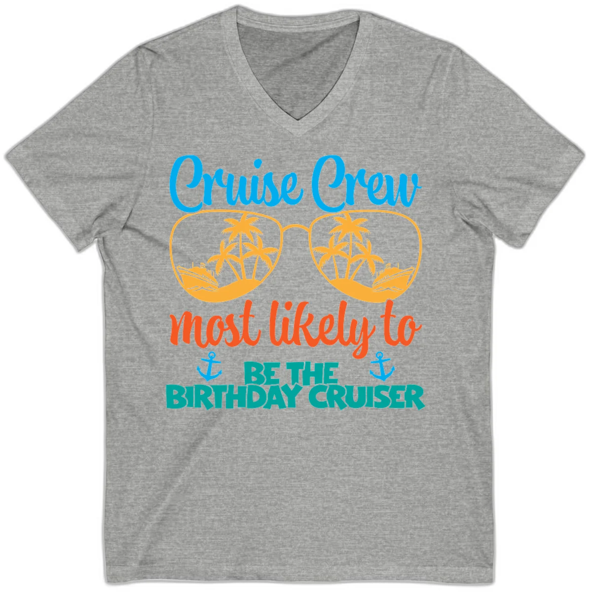 Cruise Crew Most Likely To Be The Birthday Cruiser V-Neck in Athletic Heather