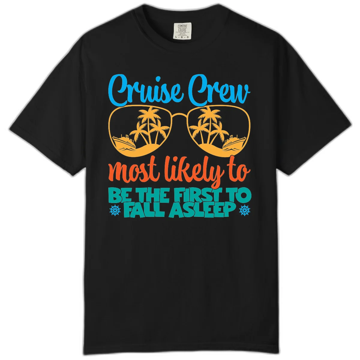 Cruise Crew Most Likely To Fall Asleep Comfort Color in Black