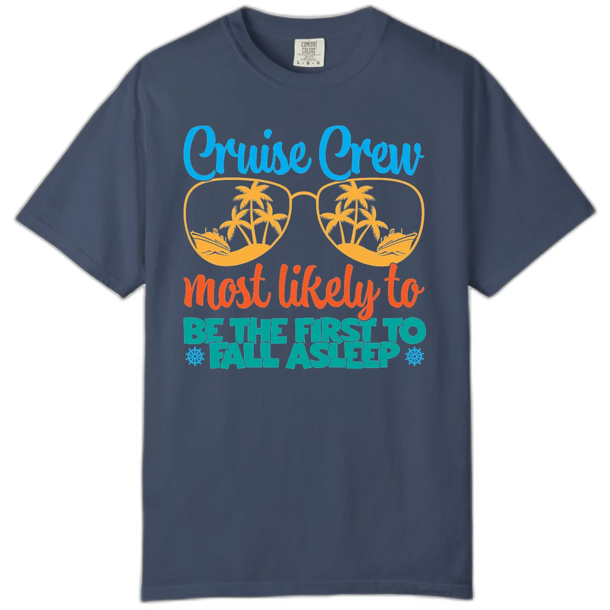 Cruise Crew Most Likely To Fall Asleep Comfort Color in Midnight