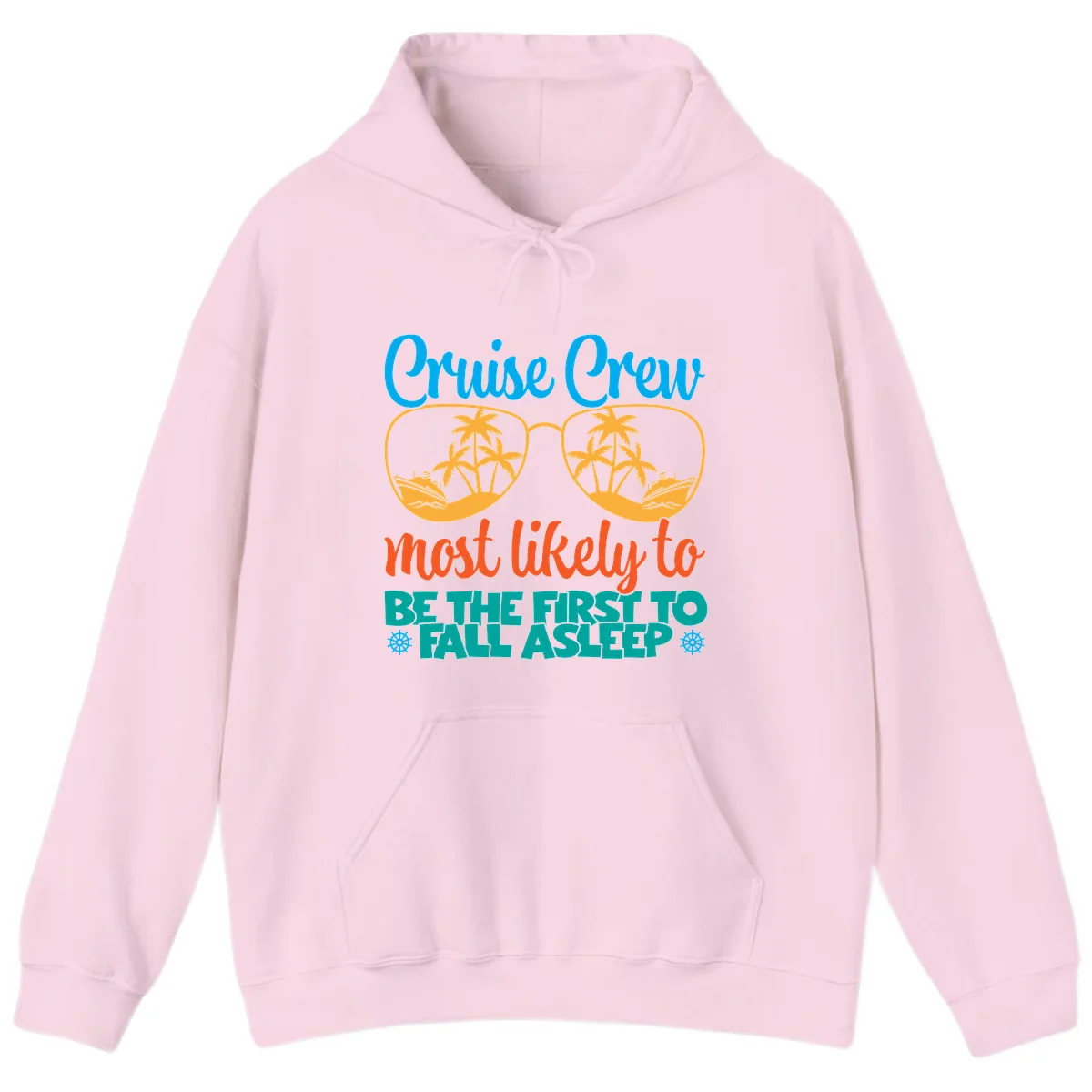 Cruise Crew Most Likely To Fall Asleep Hoodie in Light Pink