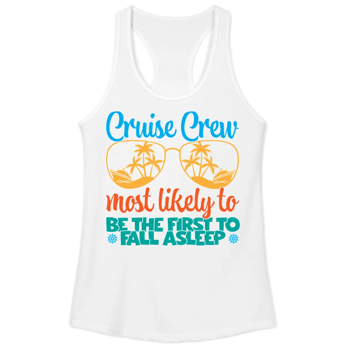Cruise Crew Most Likely To Fall Asleep Ladies Tank in White