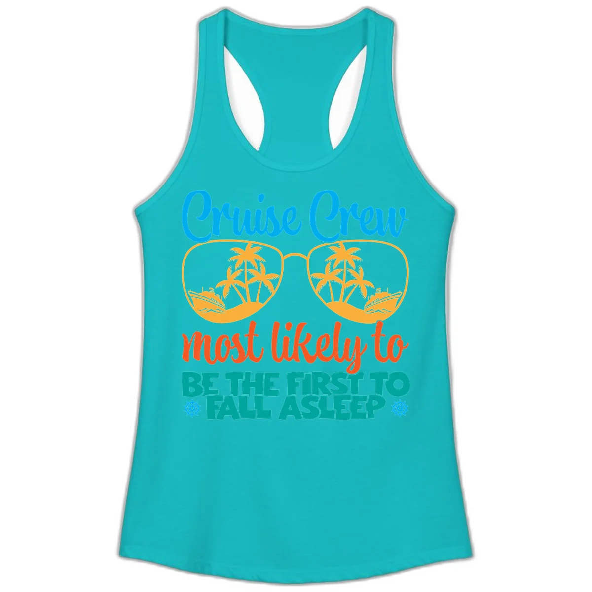 Cruise Crew Most Likely To Fall Asleep Ladies Tank in Tahiti Blue