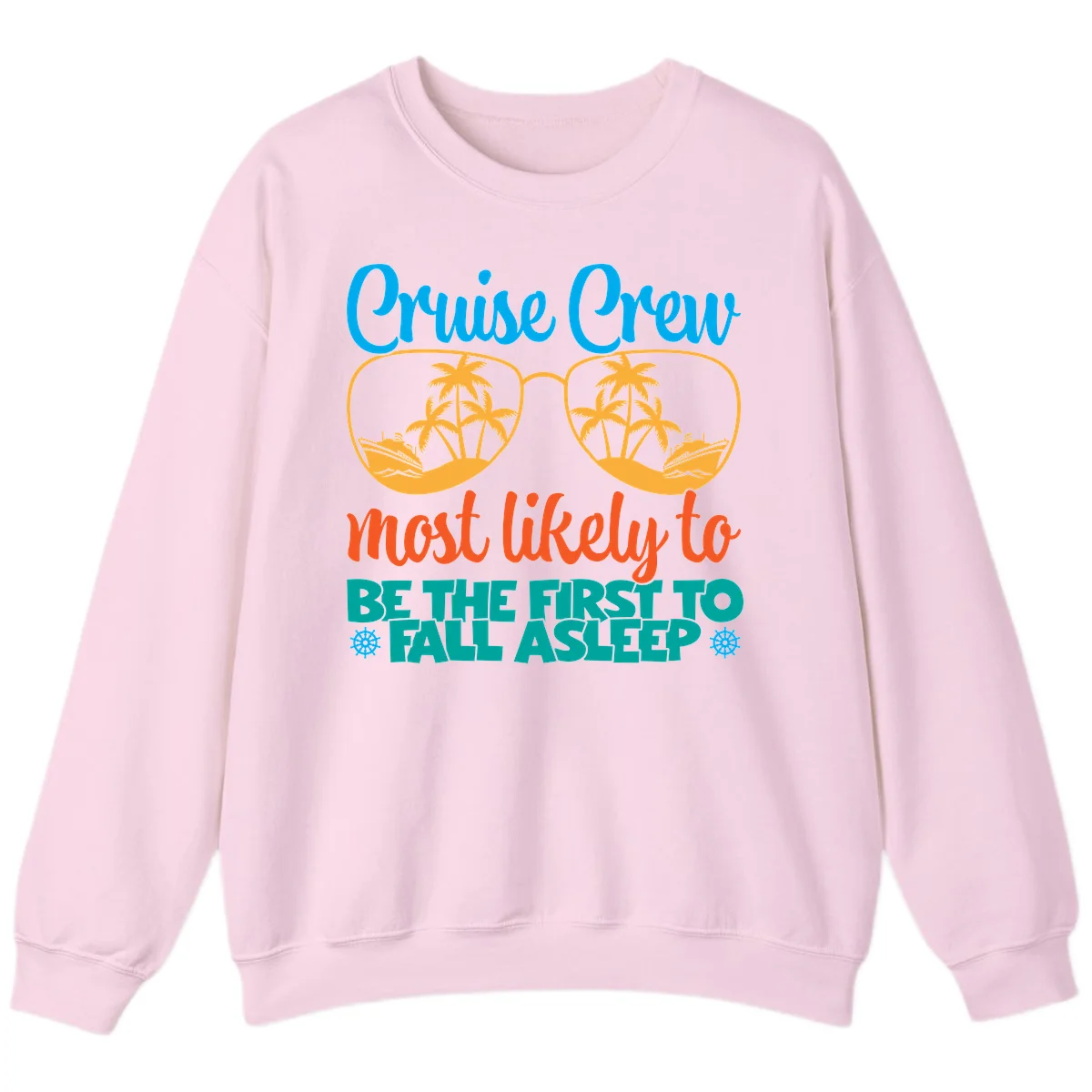 Cruise Crew Most Likely To Fall Asleep Sweatshirt in Light Pink
