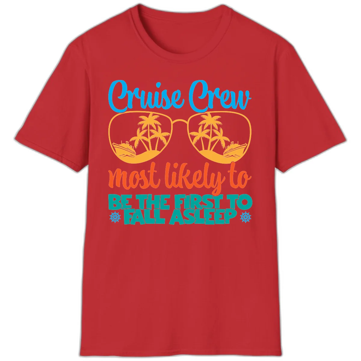 Cruise Crew Most Likely To Fall Asleep T-Shirt in Red