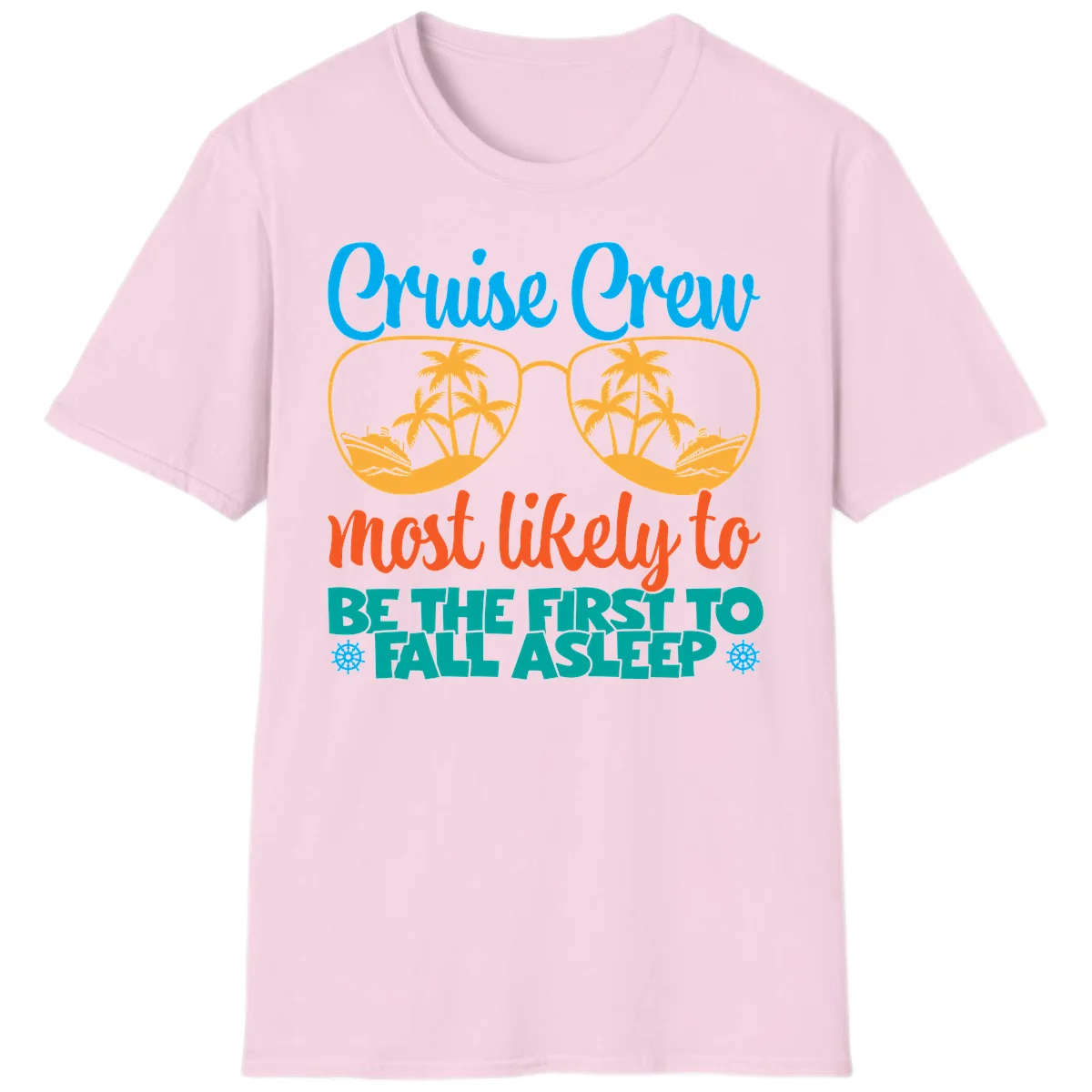 Cruise Crew Most Likely To Fall Asleep T-Shirt in Light Pink