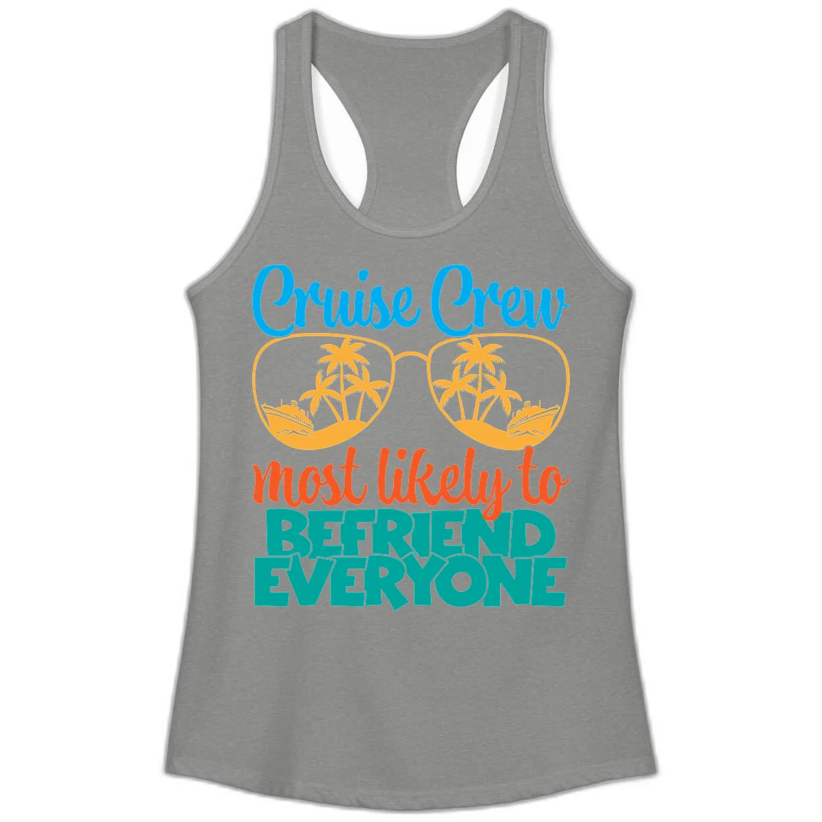 Cruise Crew Most Likely To Befriend Everyone Ladies Tank in Heather Grey