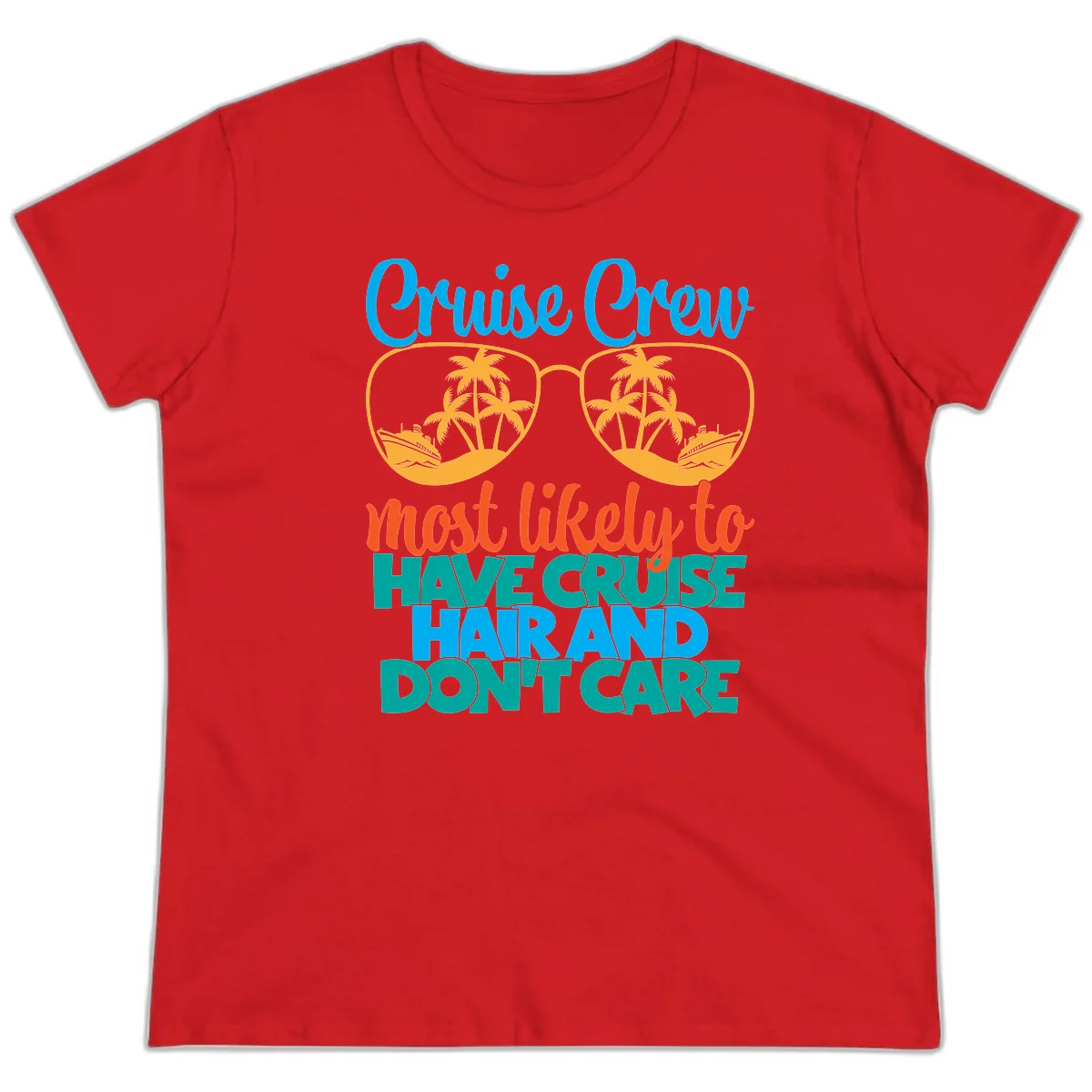 Cruise Crew Most Likely To Have Cruise Hand Ladies Tee in Red