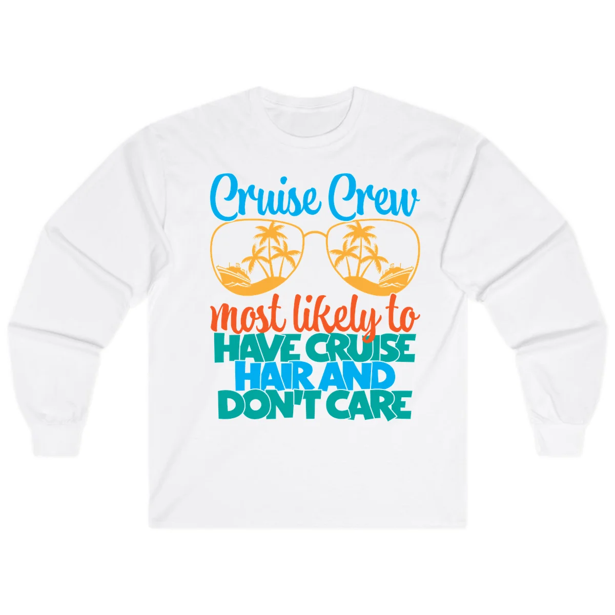 Cruise Crew Most Likely To Have Cruise Hand Long Sleeve in White