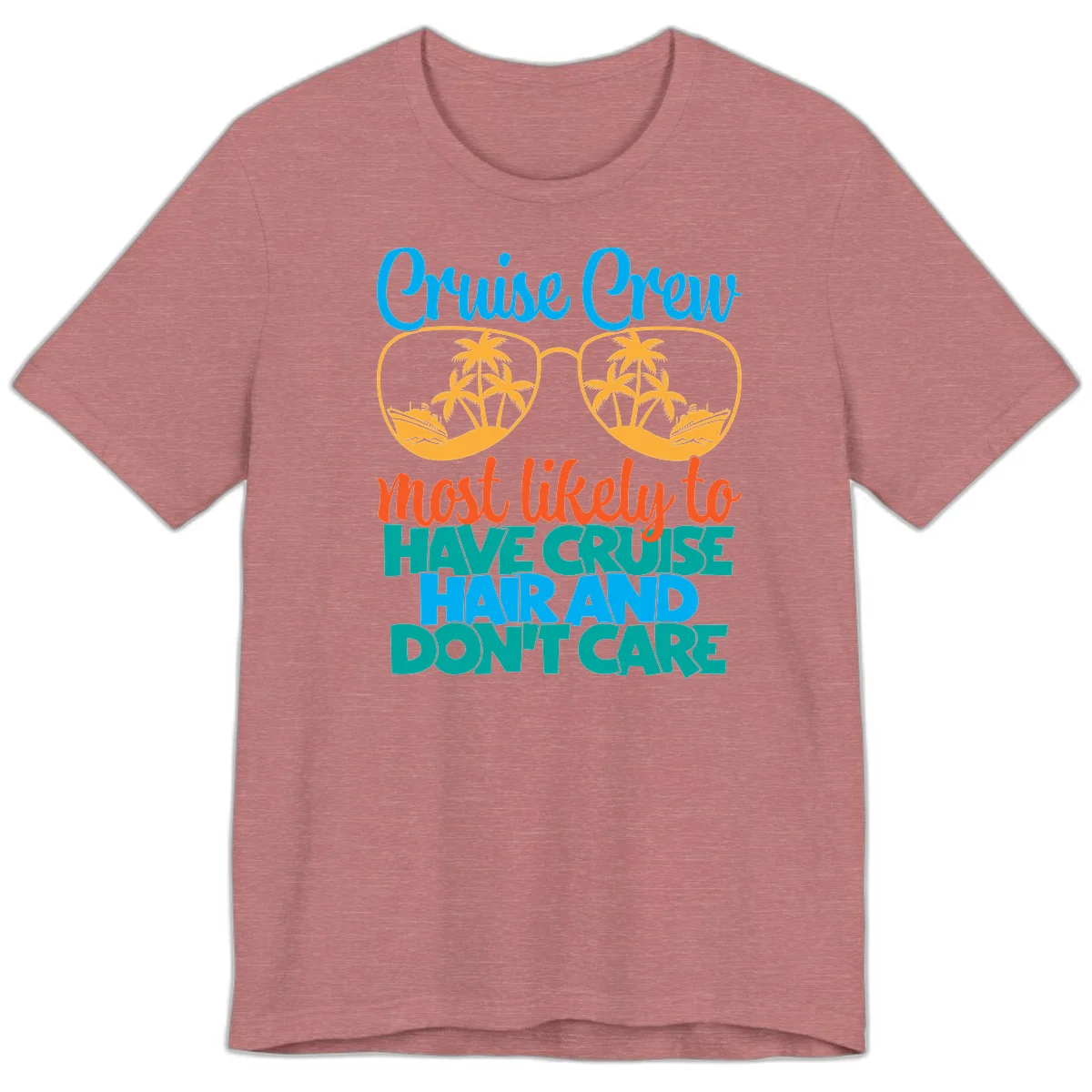 Cruise Crew Most Likely To Have Cruise Hand Premium T-Shirt in Heather Mauve