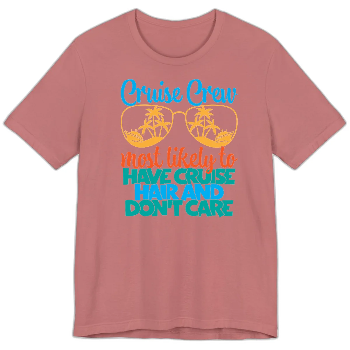 Cruise Crew Most Likely To Have Cruise Hand Premium T-Shirt in Mauve