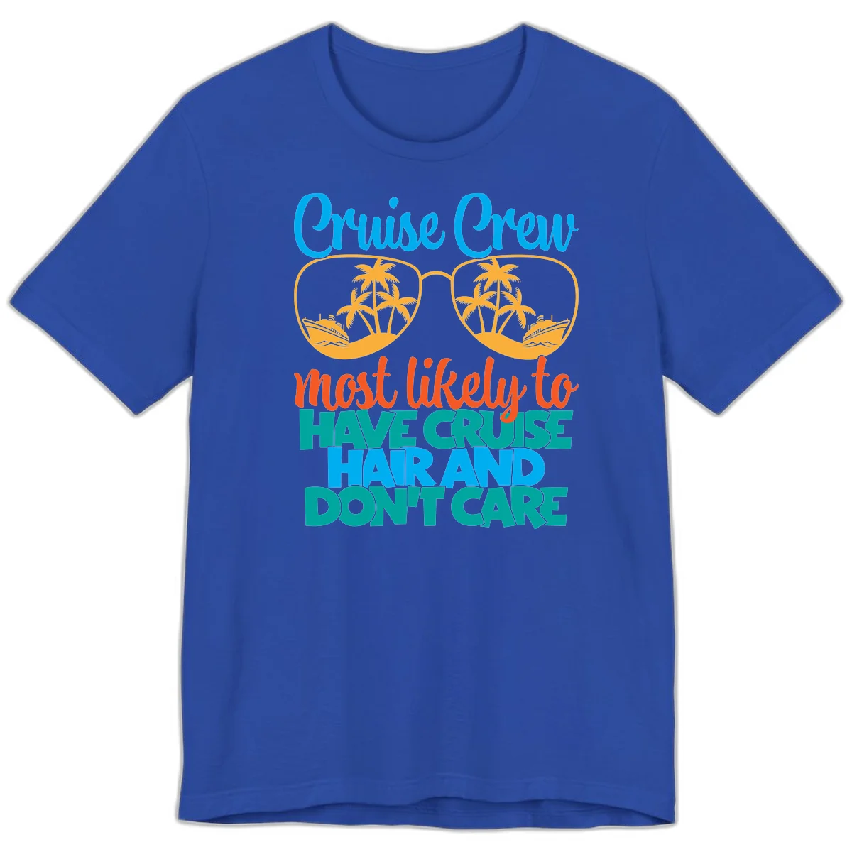 Cruise Crew Most Likely To Have Cruise Hand Premium T-Shirt in True Royal