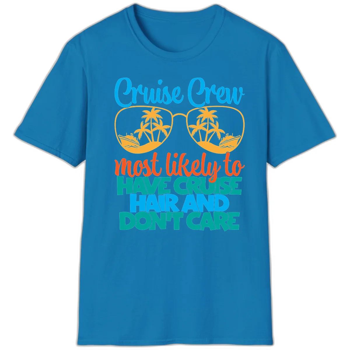 Cruise Crew Most Likely To Have Cruise Hand T-Shirt in Sapphire