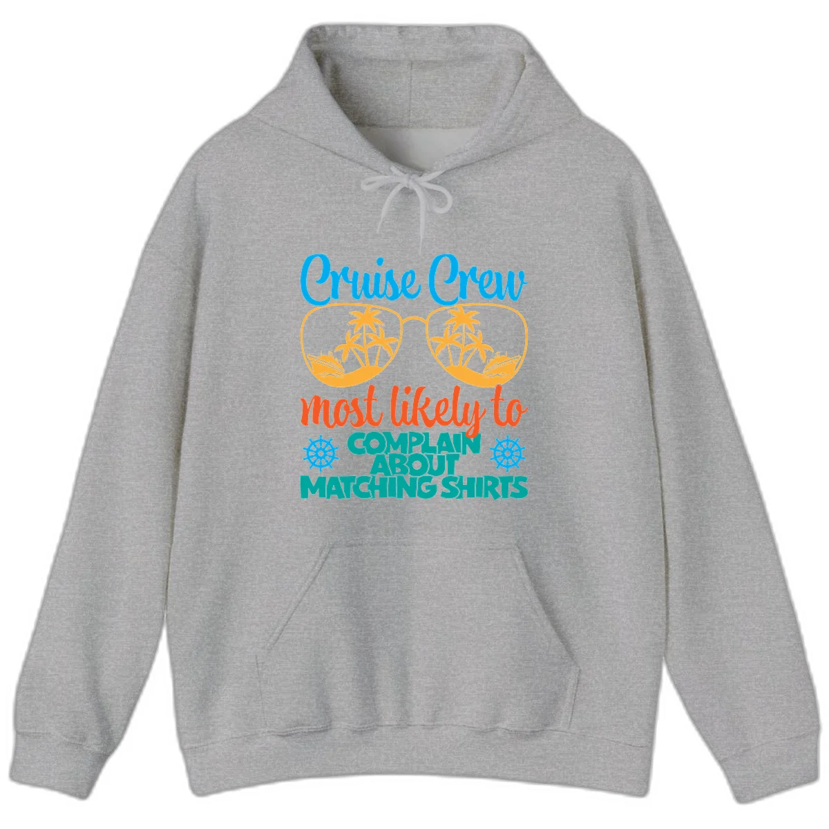 Cruise Crew Most Likely To Complain Hoodie in Sport Grey