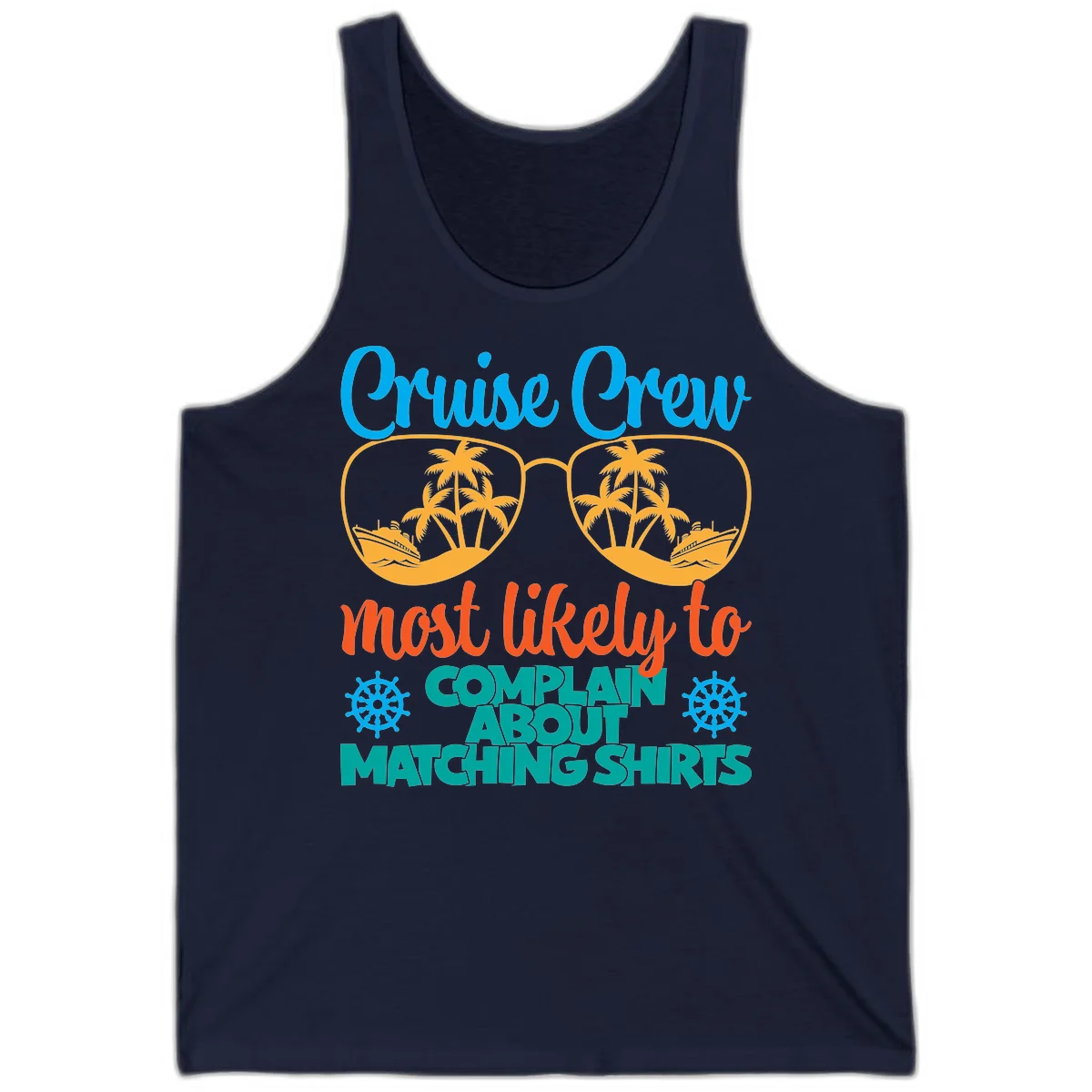 Cruise Crew Most Likely To Complain Tank Top in Navy