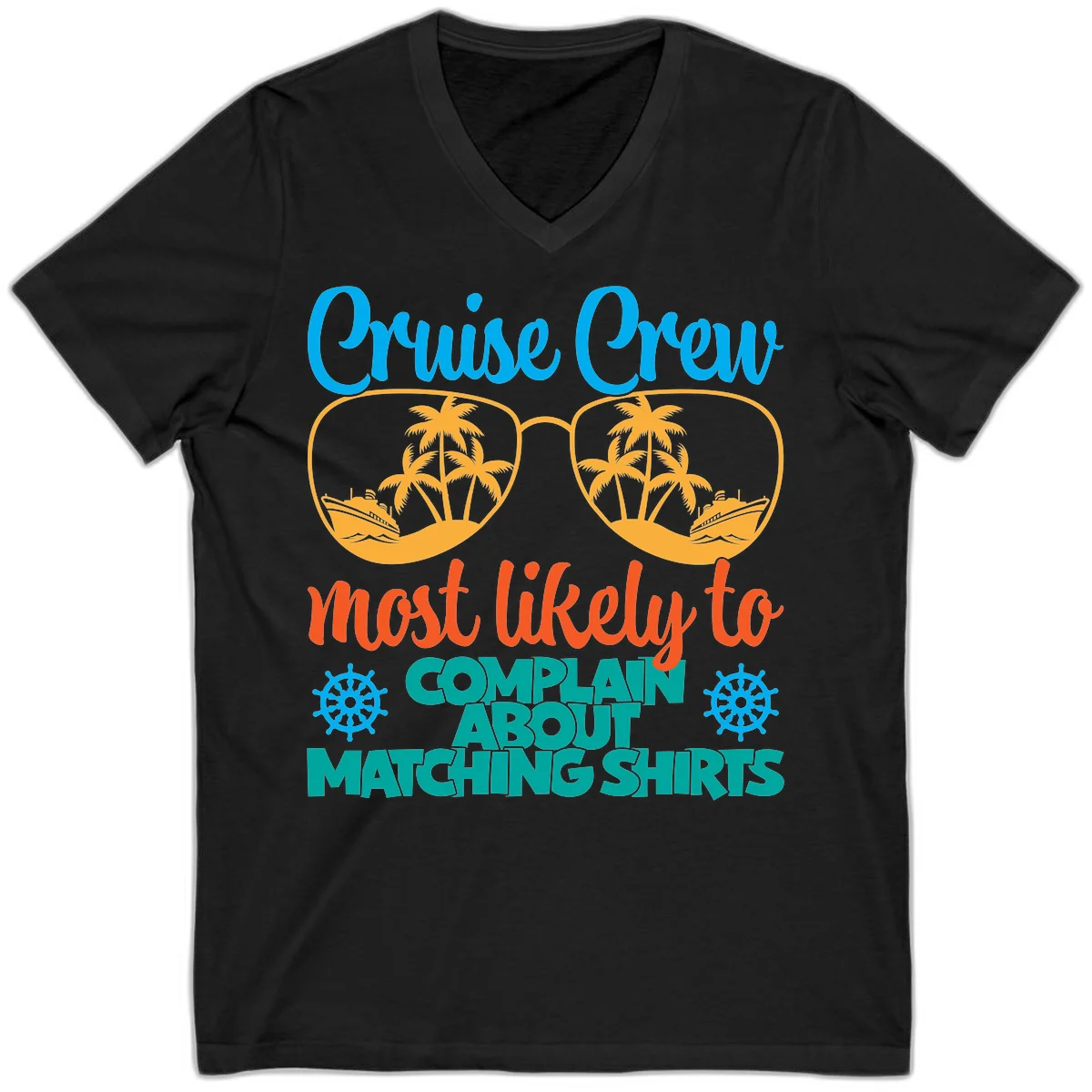 Cruise Crew Most Likely To Complain V-Neck Tee in Black