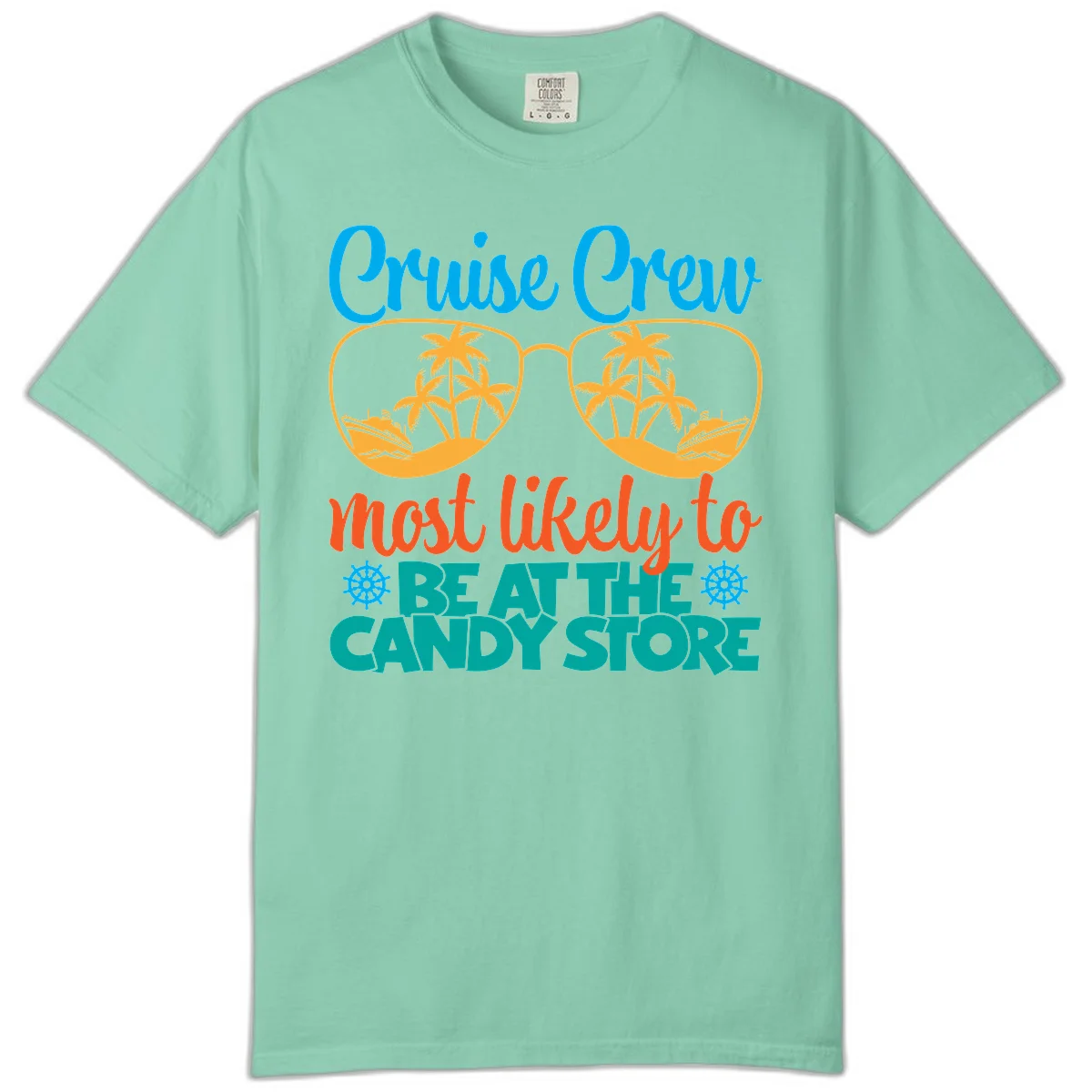 Cruise Crew Most Likely To Breathe Candy Store Comfort Color in Island Reef