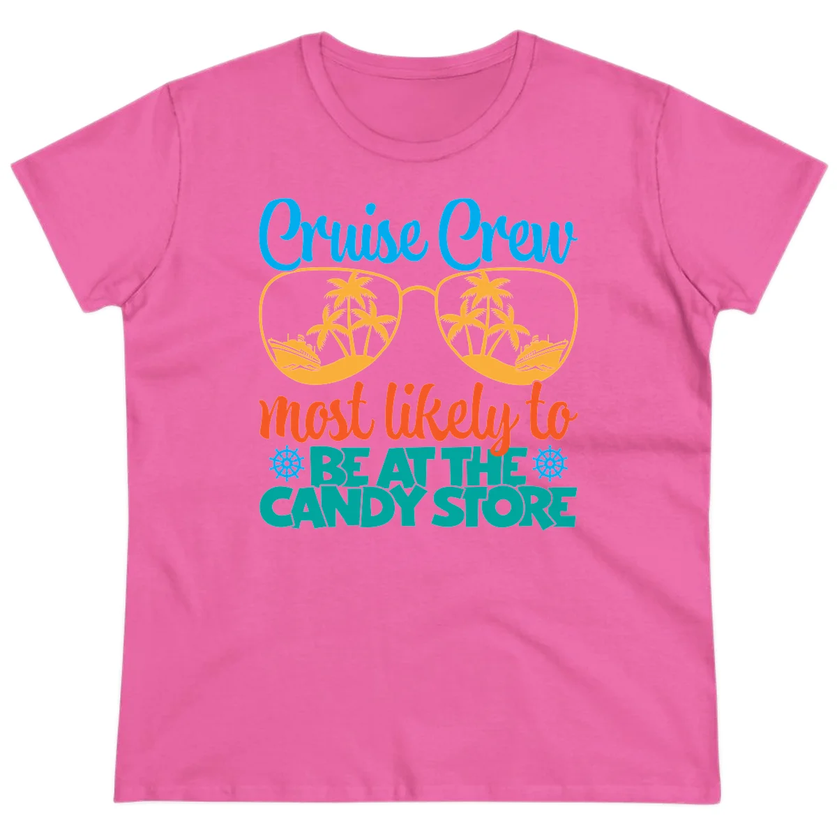 Cruise Crew Most Likely To Breathe Candy Store Ladies Tee in Azalea