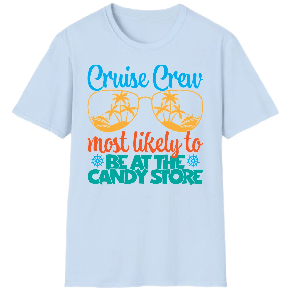Cruise Crew Most Likely To Breathe Candy Store T-Shirt in Light Blue