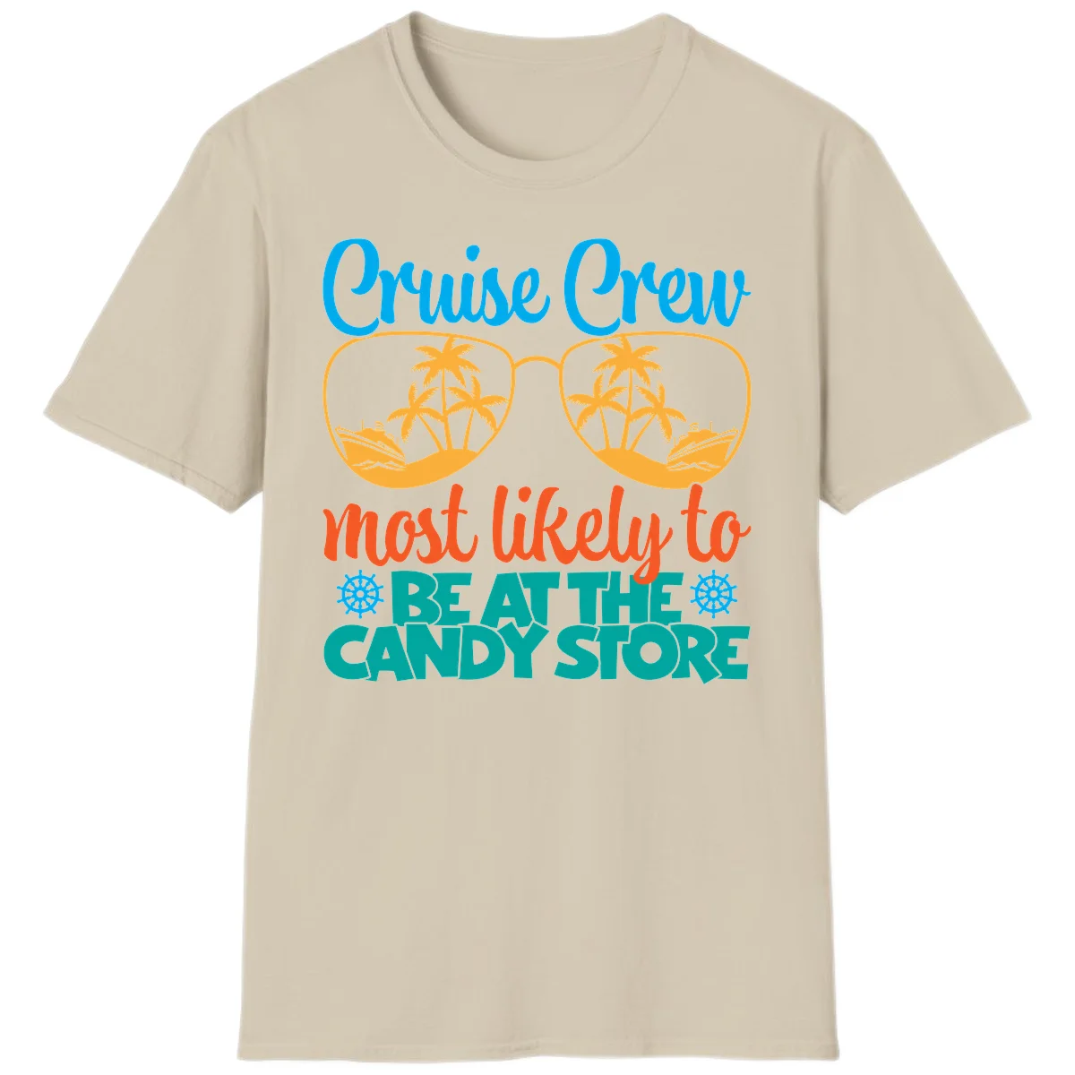 Cruise Crew Most Likely To Breathe Candy Store T-Shirt in Sand