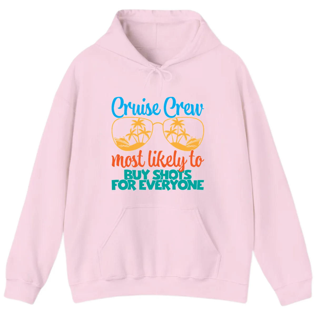 Cruise Crew Most Likely To Buy Shots Hoodie in Light Pink