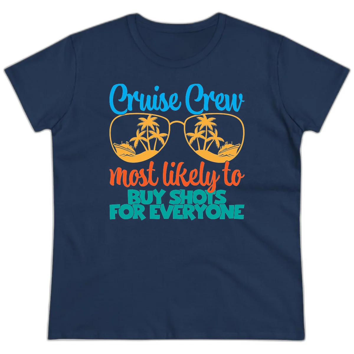 Cruise Crew Most Likely To Buy Shots Ladies Tee in Navy