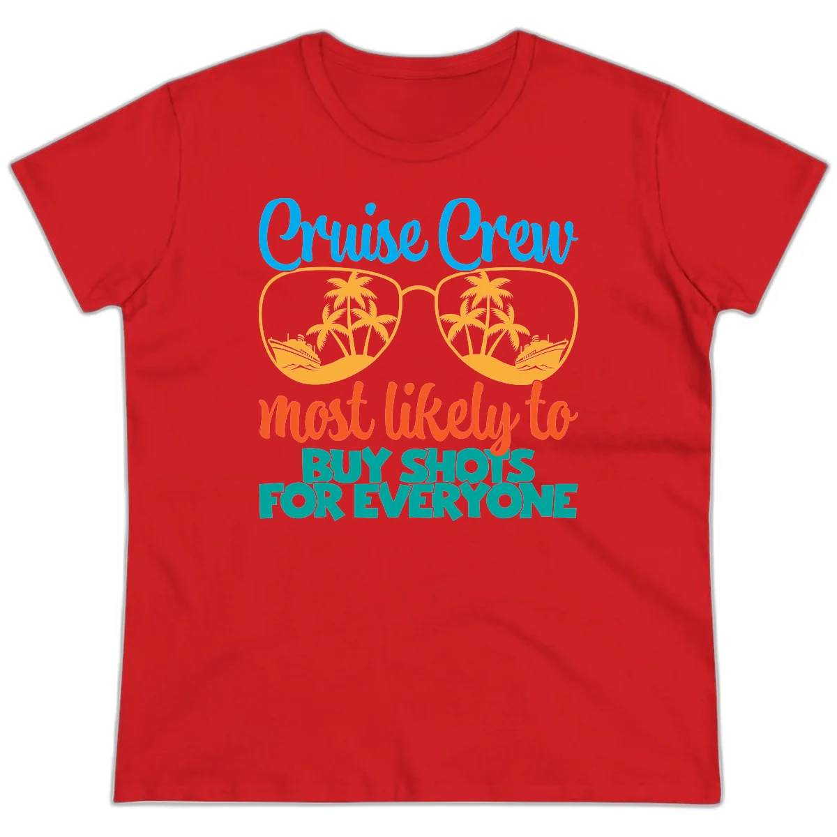 Cruise Crew Most Likely To Buy Shots Ladies Tee in Red