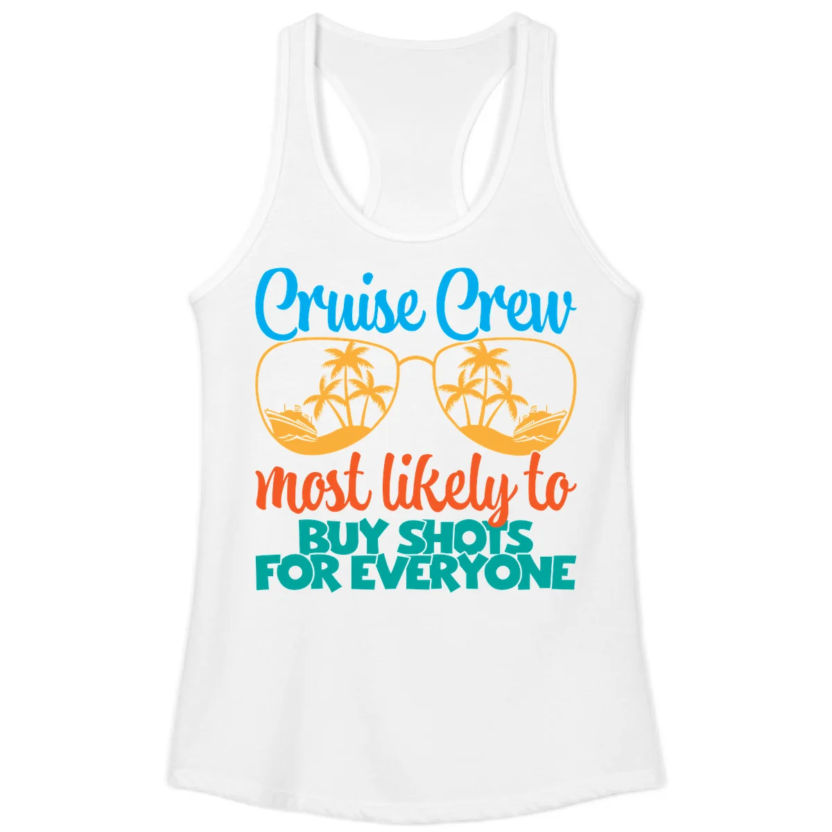Cruise Crew Most Likely To Buy Shots Ladies Tank in White