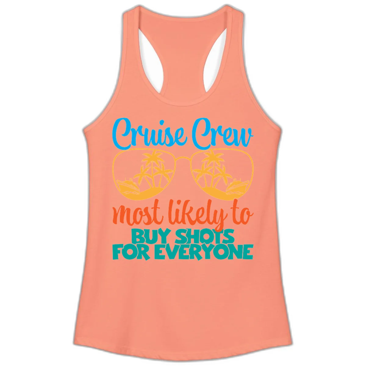 Cruise Crew Most Likely To Buy Shots Ladies Tank in Solid Light Orange