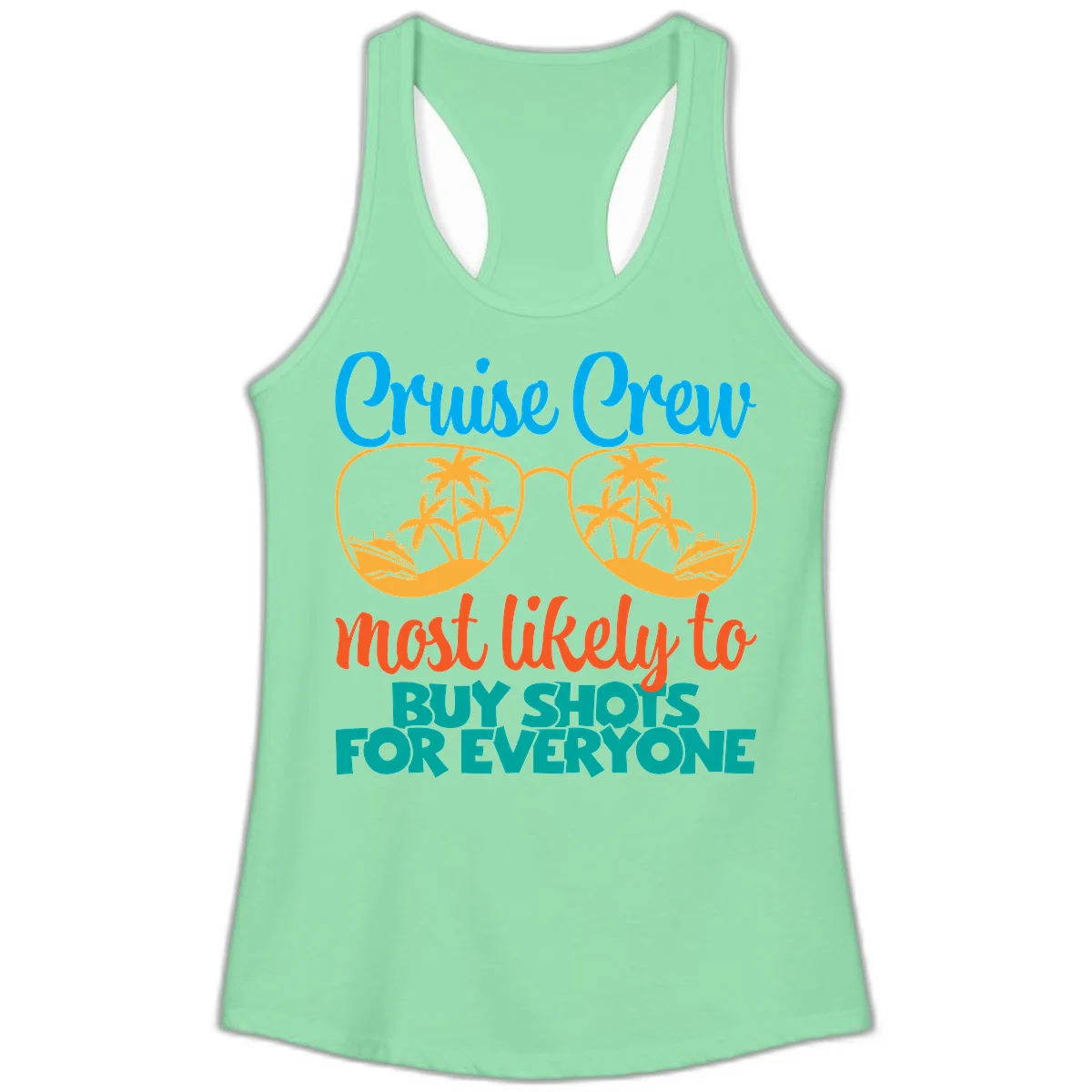 Cruise Crew Most Likely To Buy Shots Ladies Tank in Solid Mint