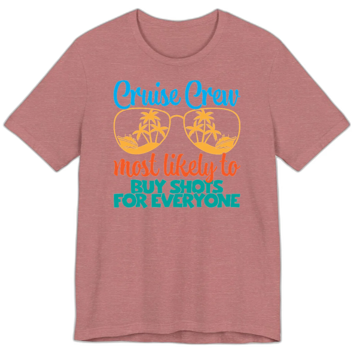 Cruise Crew Most Likely To Buy Shots Premium T-Shirt in Heather Mauve