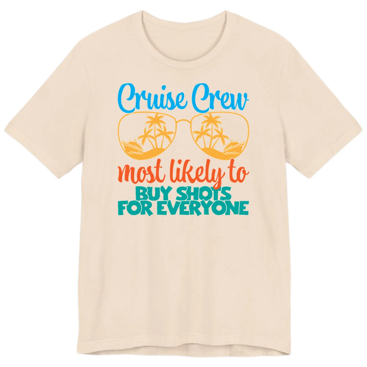 Cruise Crew Most Likely To Buy Shots Premium T-Shirt in Soft Cream
