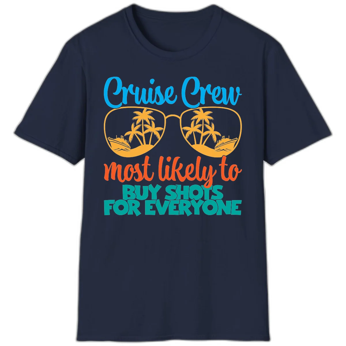 Cruise Crew Most Likely To Buy Shots T-Shirt in Navy