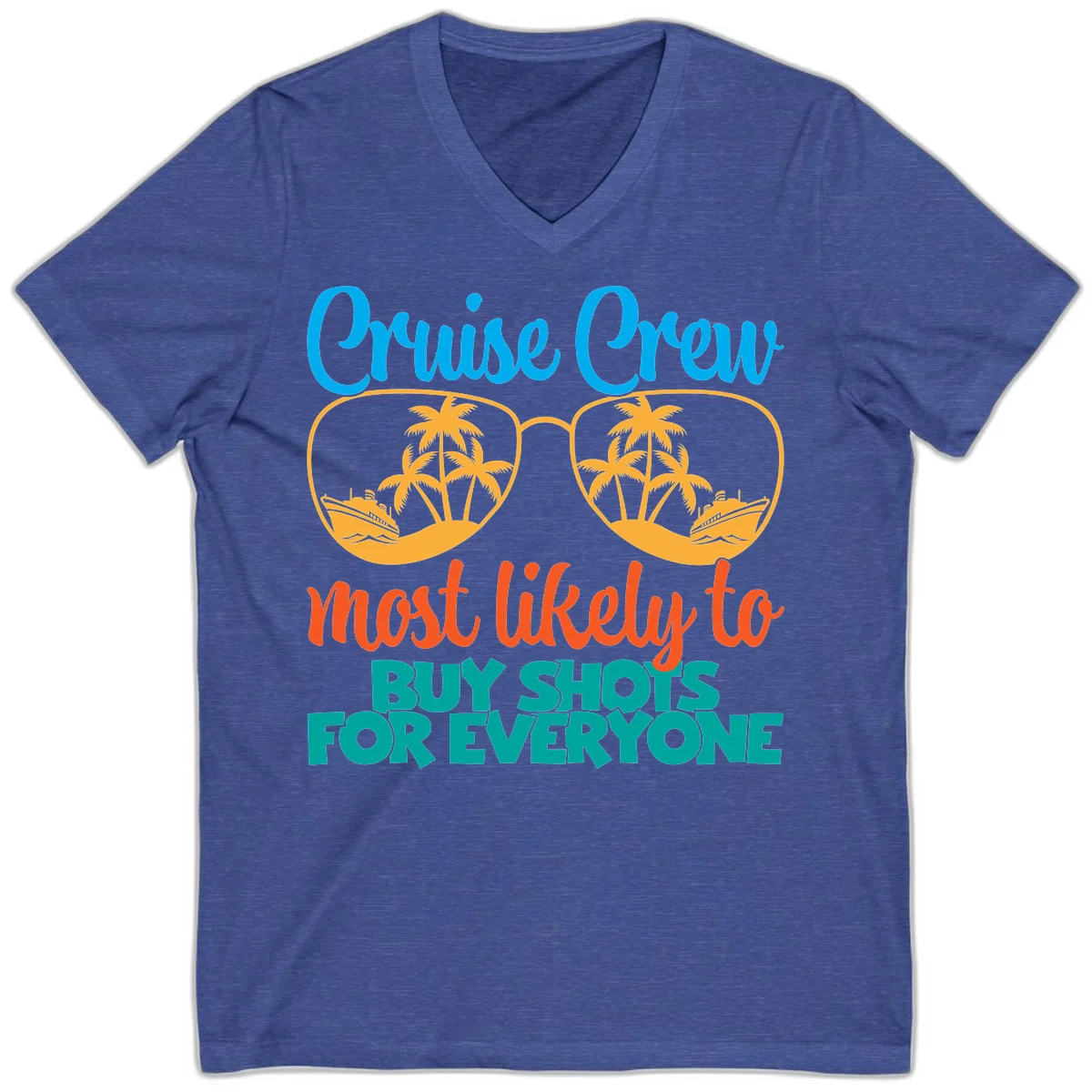 Cruise Crew Most Likely To Buy Shots V-Neck in Heather True Royal