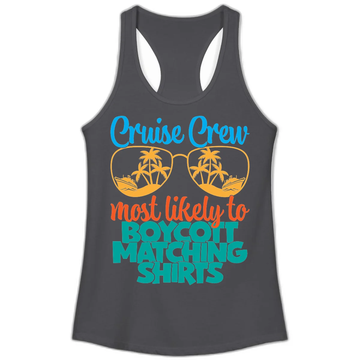 Cruise Crew Most Likely To Boycott Matching Ladies Tank in Solid Dark Gray