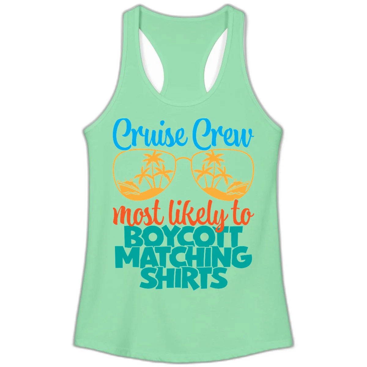 Cruise Crew Most Likely To Boycott Matching Ladies Tank in Solid Mint