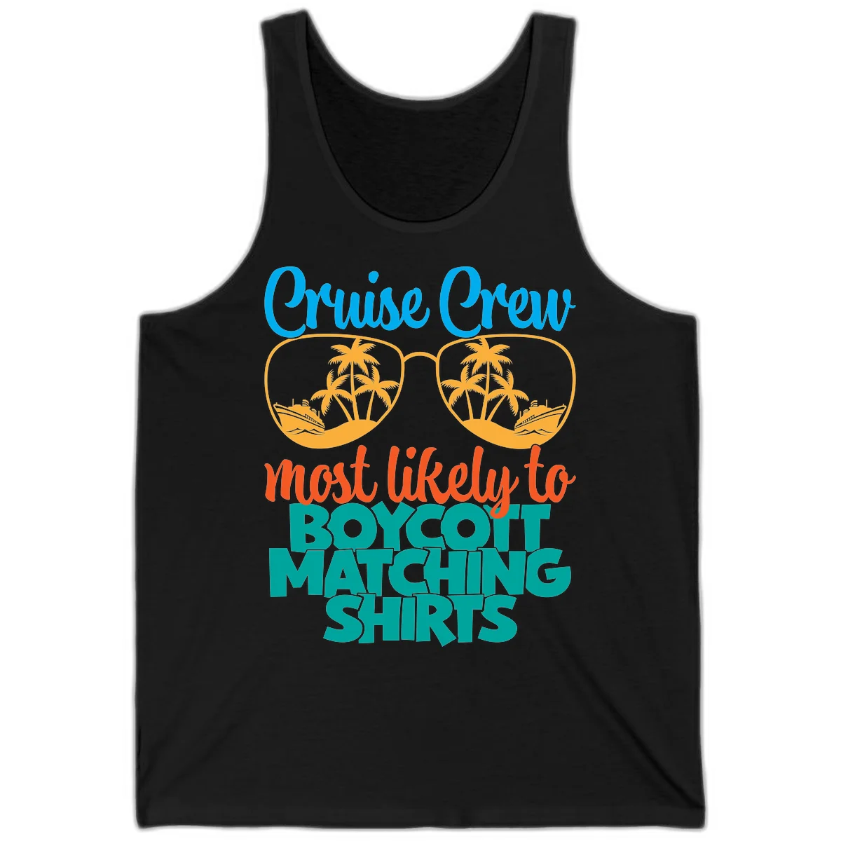Cruise Crew Most Likely To Boycott Matching Tank in Black