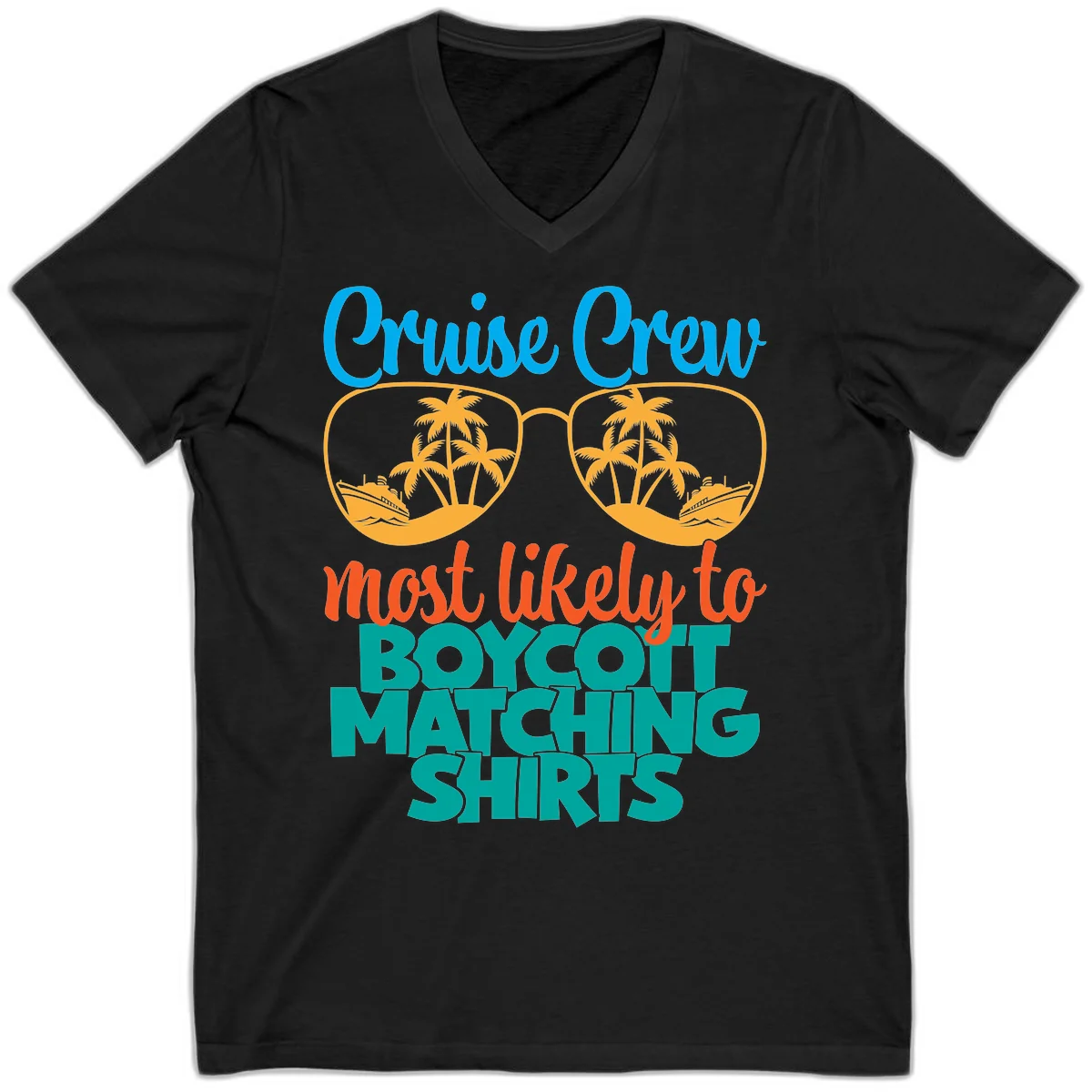 Cruise Crew Most Likely To Boycott Matching V-Neck in Black