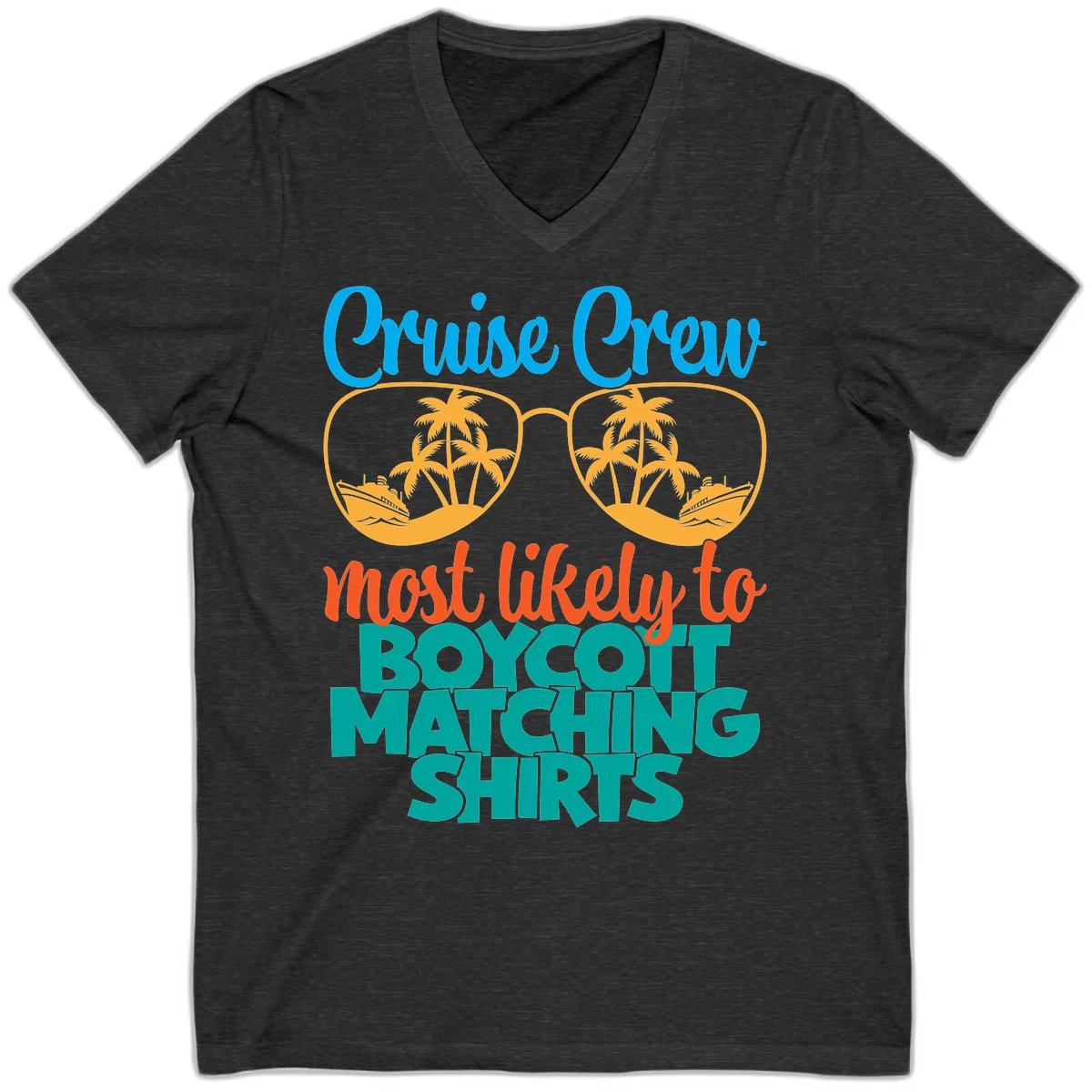 Cruise Crew Most Likely To Boycott Matching V-Neck in Dark Grey Heather