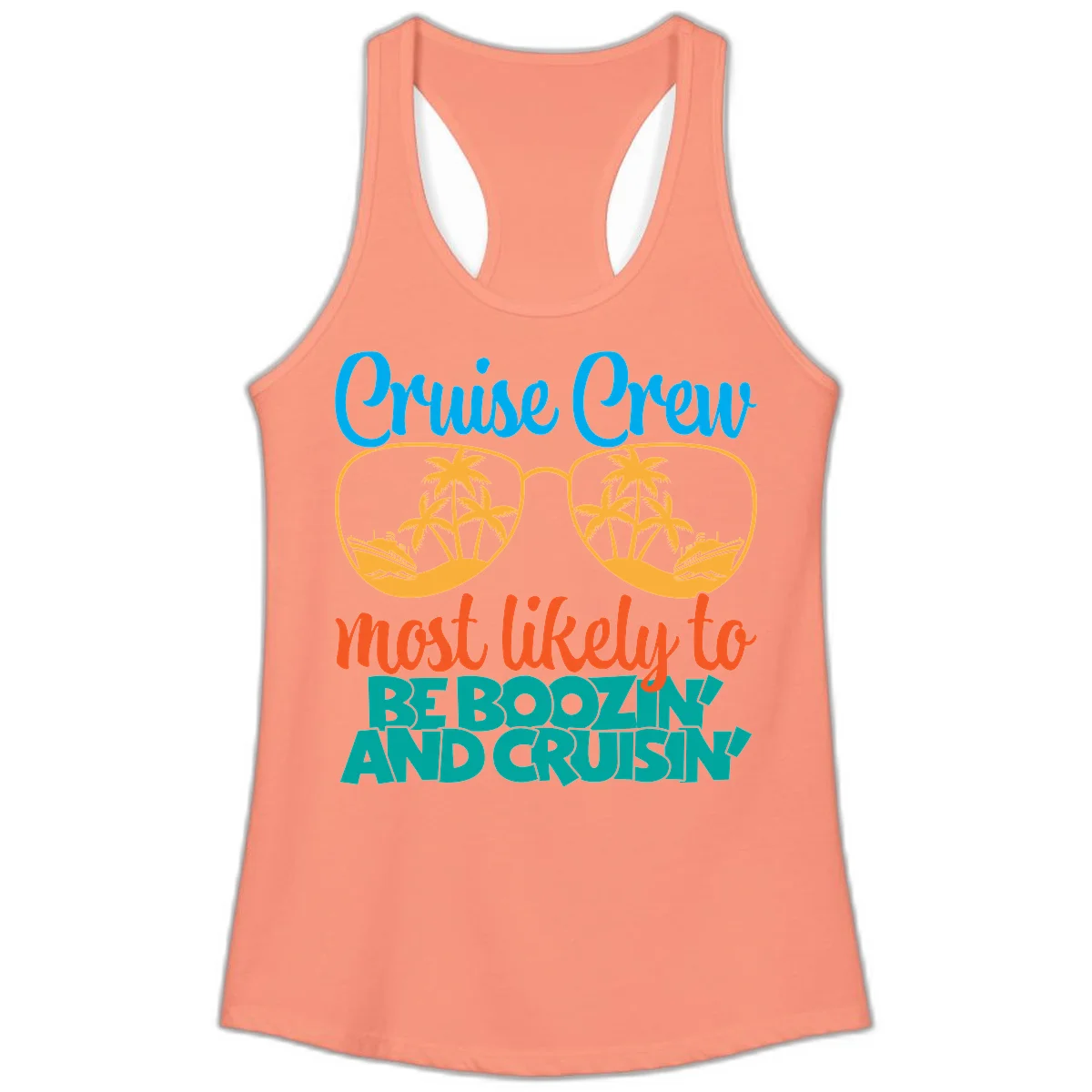Cruise Crew Most Likely to be Boozing Ladies Tank in Solid Light Orange