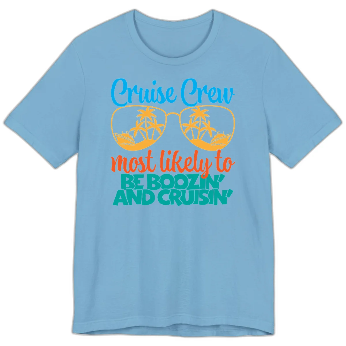 Cruise Crew Most Likely to be Boozing Premium T-Shirt in Ocean Blue