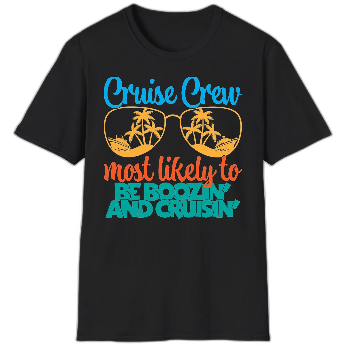 Cruise Crew Most Likely to be Boozing T-Shirt in Black