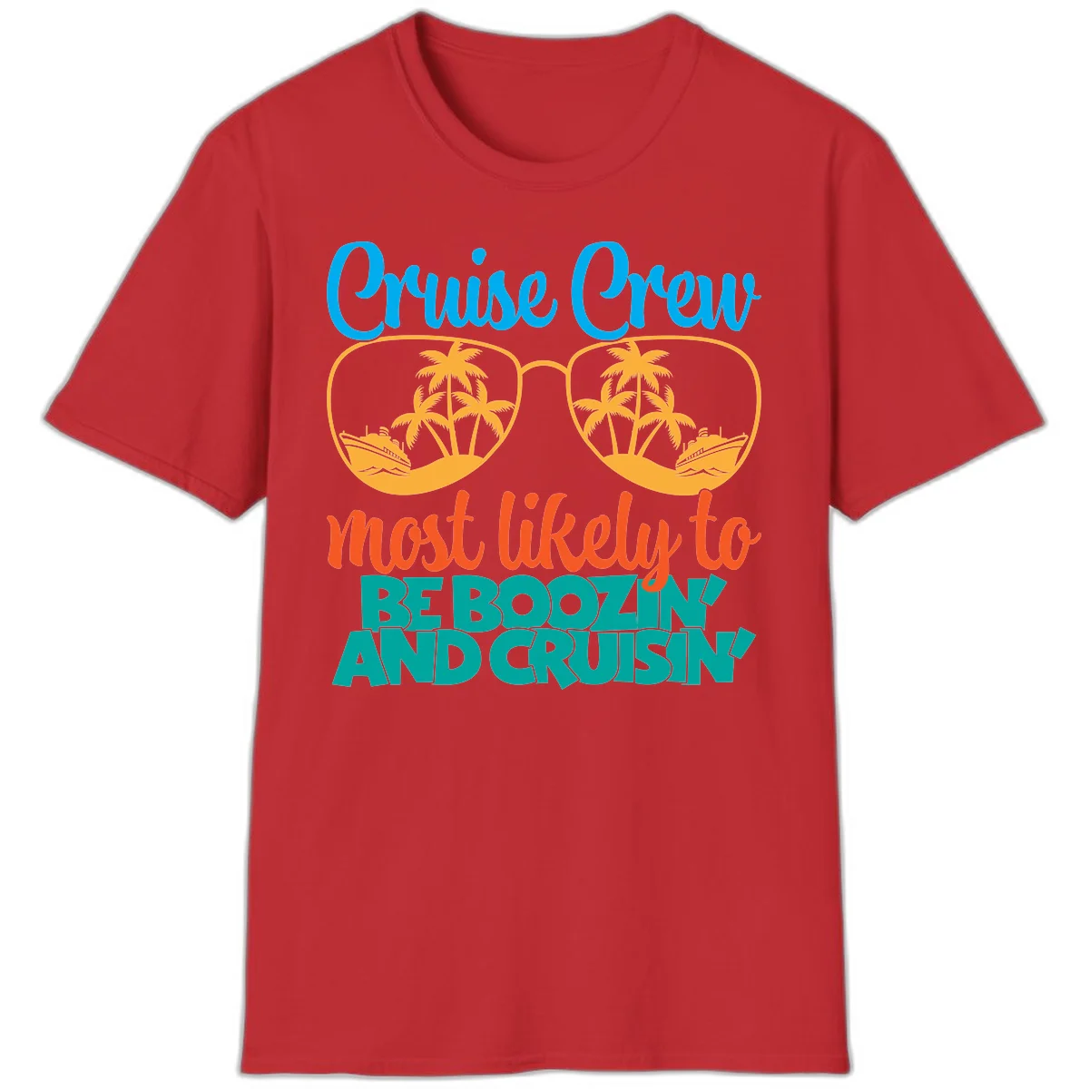 Cruise Crew Most Likely to be Boozing T-Shirt in Red