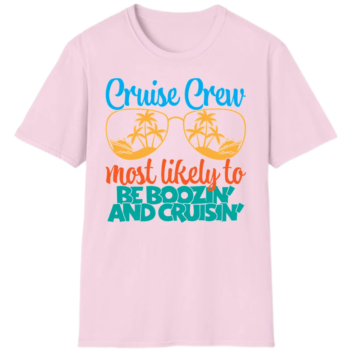 Cruise Crew Most Likely to be Boozing T-Shirt in Light Pink